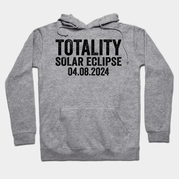 Total Solar Eclipse 2024 - Text Style Black Font Hoodie by jorinde winter designs